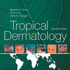 Tropical Dermatology, 2nd Edition (PDF)