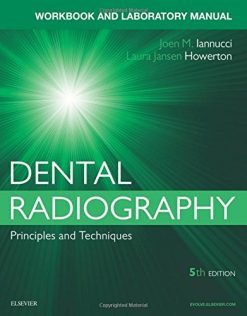 Dental Radiography: A Workbook and Laboratory Manual, 5th Edition (PDF)