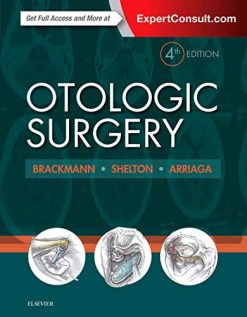 Otologic Surgery, 4th Edition (Videos, Organized)