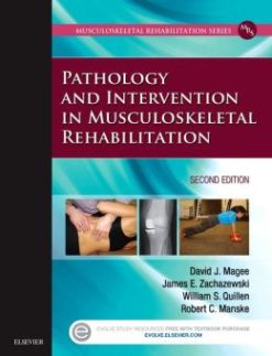 Pathology and Intervention in Musculoskeletal Rehabilitation, 2nd Edition