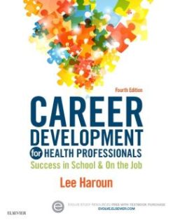 Career Development for Health Professionals: Success in School & on the Job, 4th Edition