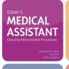 Today’s Medical Assistant: Clinical & Administrative Procedures, 3rd Edition (Original PDF from Publisher)