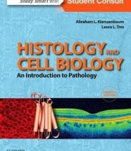 Histology and Cell Biology: An Introduction to Pathology, 4th Edition (EPUB)