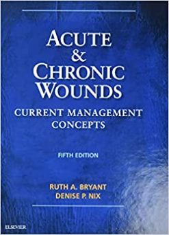 Acute and Chronic Wounds: Current Management Concepts, 5th Edition (Original PDF from Publisher)