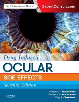 Drug-Induced Ocular Side Effects: Clinical Ocular Toxicology, 7th Edition (ORIGINAL PDF from Publisher)