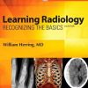 Learning Radiology: Recognizing the Basics, 3rd Edition (ORIGINAL PDF from Publisher)