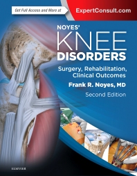 Noyes’ Knee Disorders: Surgery, Rehabilitation, Clinical Outcomes , 2nd Edition (Original PDF from Publisher)