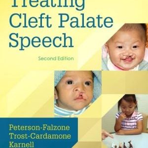 The Clinician’s Guide to Treating Cleft Palate Speech, 2nd Edition (PDF)