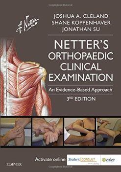 Netter’s Orthopaedic Clinical Examination: An Evidence-Based Approach, 3rd Edition (Netter Clinical Science) (ORIGINAL PDF from Publisher)