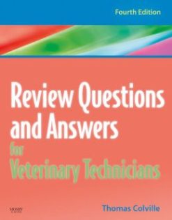Review Questions and Answers for Veterinary Technicians – REVISED REPRINT, 4th Edition