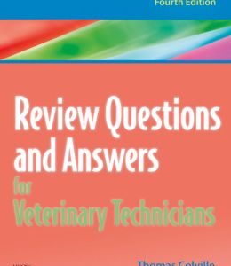 Review Questions and Answers for Veterinary Technicians – REVISED REPRINT, 4th Edition