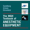 The MGH Textbook of Anesthetic Equipment (Original PDF from Publisher)