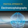 Practical Approach to Electroencephalography (Original PDF from Publisher)