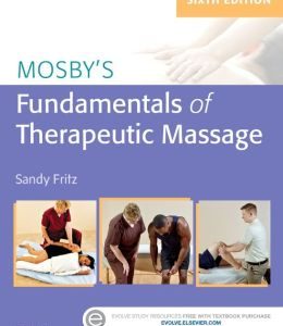 Mosby’s Fundamentals of Therapeutic Massage, 6th Edition (Original PDF from Publisher)