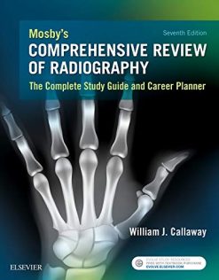 Mosby’s Comprehensive Review of Radiography: The Complete Study Guide and Career Planner, 7th Edition (Original PDF from Publisher)