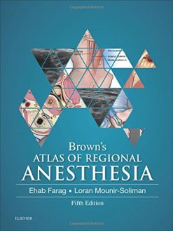 Brown’s Atlas of Regional Anesthesia, 5th Edition (Original PDF from Publisher)