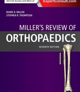 Miller’s Review of Orthopaedics, 7th Edition (ORIGINAL PDF from Publisher)
