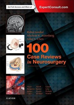 100 Case Reviews in Neurosurgery (ORIGINAL PDF from Publisher)