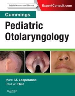 Cummings Pediatric Otolaryngology (ORIGINAL PDF from Publisher)