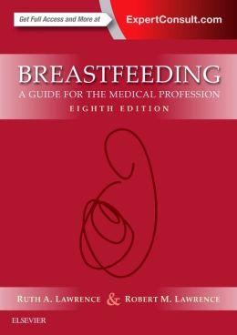 Breastfeeding: A Guide for the Medical Profession, 8th Edition (ORIGINAL PDF from Publisher)