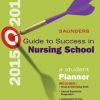 Saunders Guide to Success in Nursing School, 2015-2016: A Student Planner