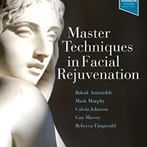Master Techniques in Facial Rejuvenation, 2nd Edition (Videos, Organized)