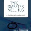 Type II Diabetes Mellitus: A Multidisciplinary Approach (ORIGINAL PDF from Publisher)