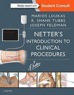 Netter’s Introduction to Clinical Procedures (Netter Clinical Science) (True PDF)