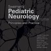 Swaiman’s Pediatric Neurology: Principles and Practice, 6th Edition (Original PDF from Publisher)