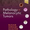 Pathology of Melanocytic Tumors (PDF)