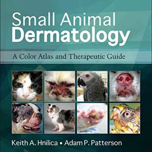 Small Animal Dermatology: A Color Atlas and Therapeutic Guide, 4th Edition (Original PDF from Publisher)