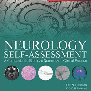 Neurology Self-Assessment: A Companion to Bradley’s Neurology in Clinical Practice (PDF)