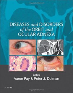 Diseases and Disorders of the Orbit and Ocular Adnexa, 1e (PDF)