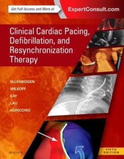 Clinical Cardiac Pacing, Defibrillation and Resynchronization Therapy (PDF)