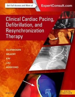 Clinical Cardiac Pacing, Defibrillation and Resynchronization Therapy (PDF)