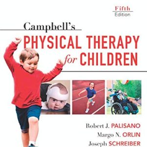 Campbell’s Physical Therapy for Children, 5th edition (Original PDF from Publisher+Videos)