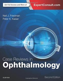 Case Reviews in Ophthalmology, 2nd Edition (ORIGINAL PDF from Publisher)