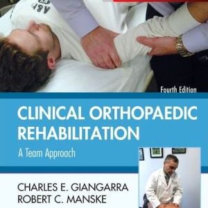 Clinical Orthopaedic Rehabilitation: A Team Approach, 4th Edition (PDF)