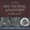 Sectional Anatomy by MRI and CT, 4th Edition