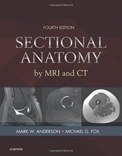Sectional Anatomy by MRI and CT, 4th Edition