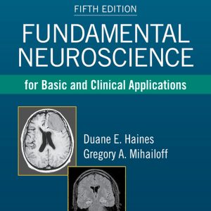 Fundamental Neuroscience for Basic and Clinical Applications, 5th Edition (EPUB)