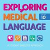 Exploring Medical Language: A Student-Directed Approach, 10th Edition (ORIGINAL PDF from Publisher)