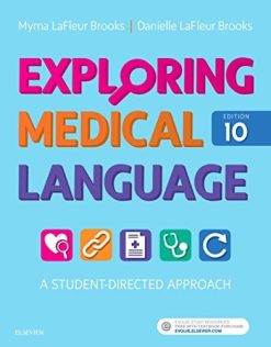 Exploring Medical Language: A Student-Directed Approach, 10th Edition (ORIGINAL PDF from Publisher)
