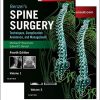 Benzel’s Spine Surgery, 2-Volume Set: Techniques, Complication Avoidance and Management, 4th Edition (ORIGINAL PDF from Publisher)