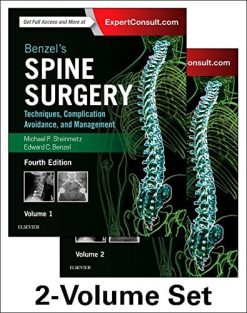 Benzel’s Spine Surgery, 2-Volume Set: Techniques, Complication Avoidance and Management, 4th Edition (ORIGINAL PDF from Publisher)