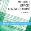 Medical Office Administration: A Worktext (Original PDF from Publisher)