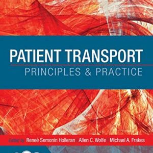 Patient Transport: Principles and Practice, 5th edition (Original PDF from Publisher)