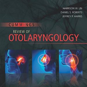 Cummings Review of Otolaryngology (ORIGINAL PDF from Publisher)