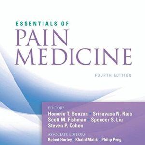 Essentials of Pain Medicine, 4th Edition (Original PDF from Publisher)