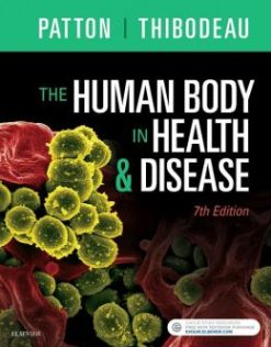 The Human Body in Health & Disease, 7th Edition (PDF)